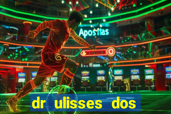 dr ulisses dos santos ortopedista